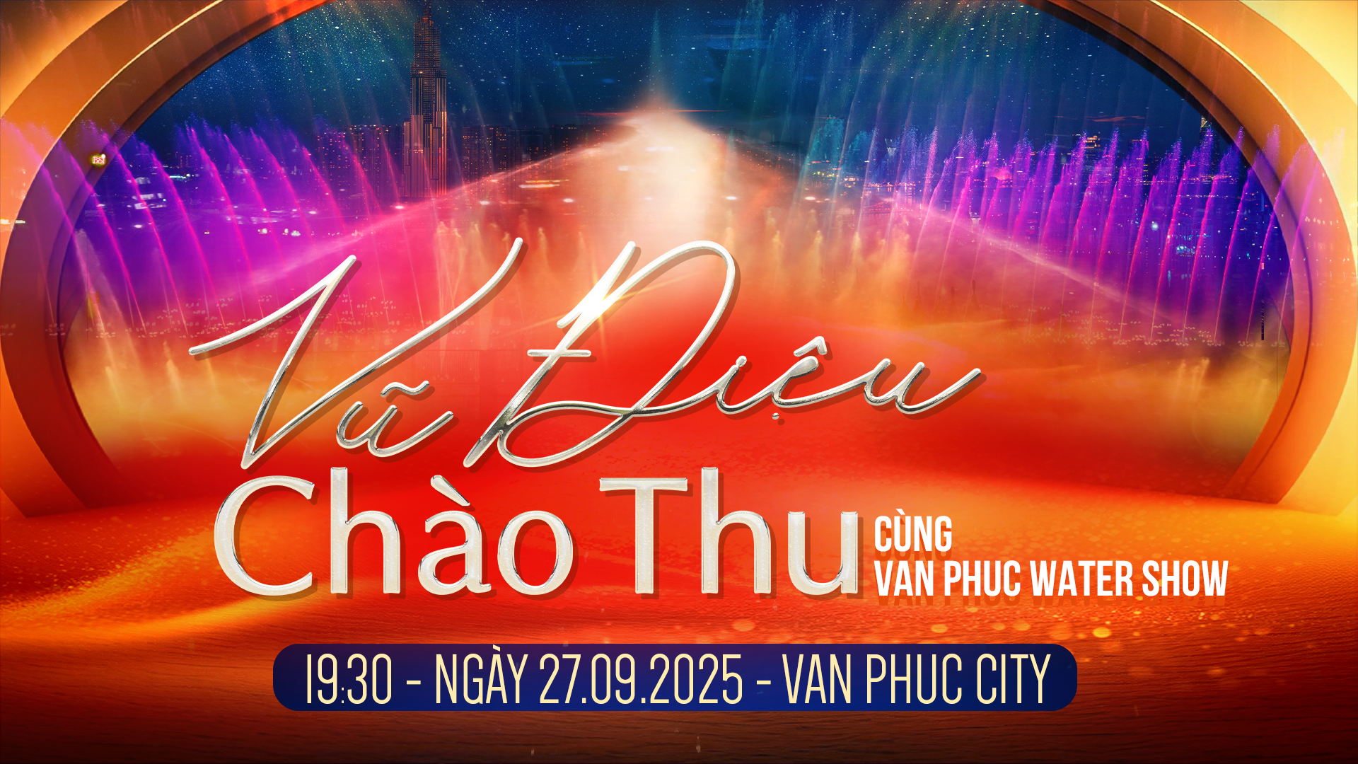 VŨ ĐIỆU CHÀO THU CÙNG VAN PHUC WATER SHOW 2709